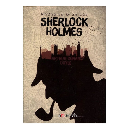 [Pre-order] Những Vụ Kỳ Án Của Sherlock Holmes