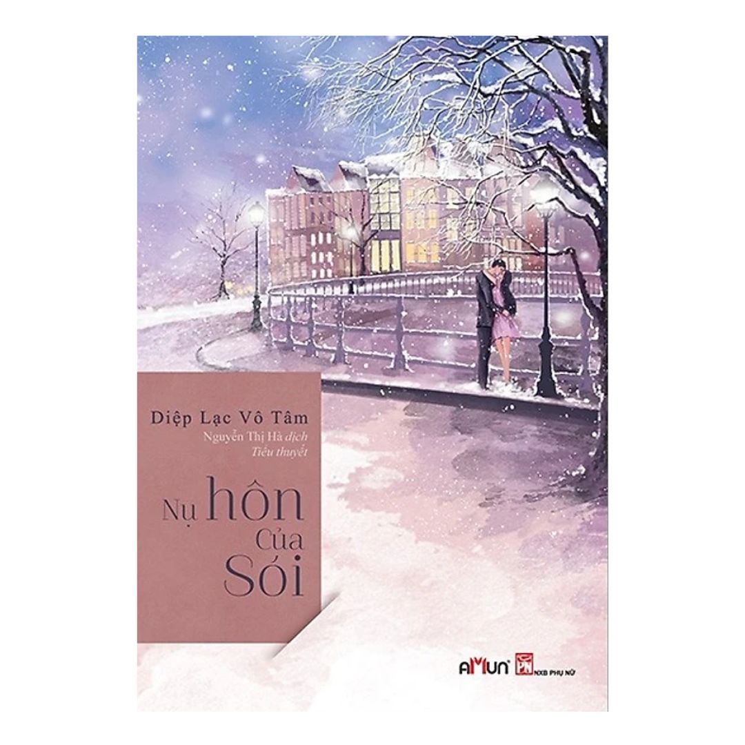 [Pre-order] Nụ Hôn Của Sói (Ngôn Tình)