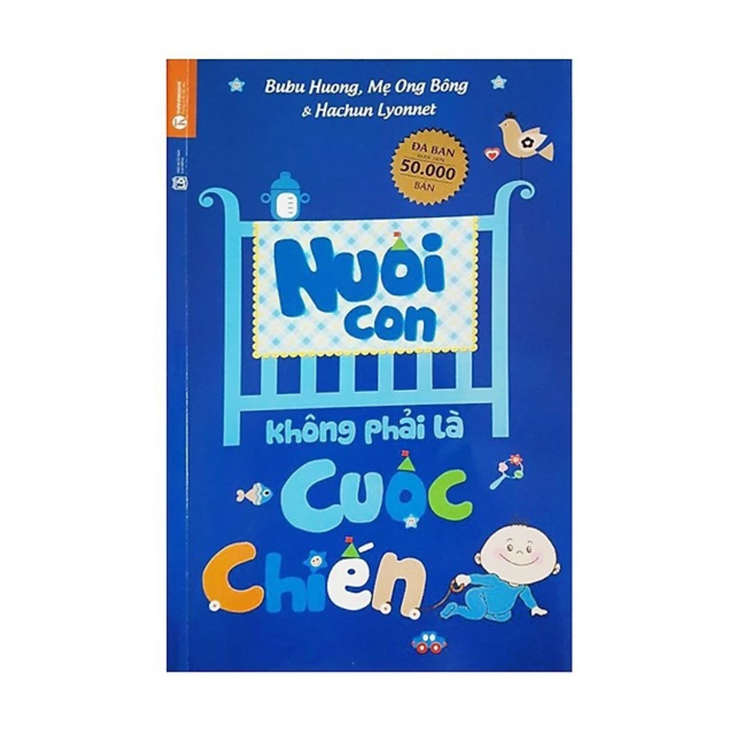 Sách Nuôi Con Không Phải Là Cuộc Chiến – Hachun Lyonnet, Bubu Huong, Mẹ Ong Bông