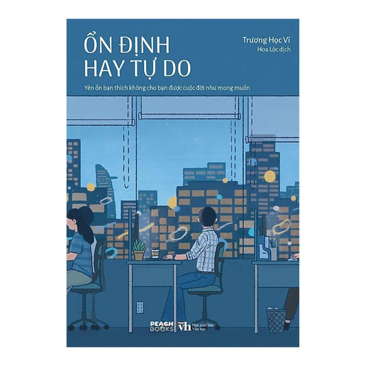 Ổn Định Hay Tự Do