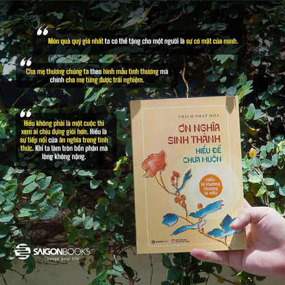 [Pre-order] Ơn Nghĩa Sinh Thành - Hiểu Để Chưa Muộn