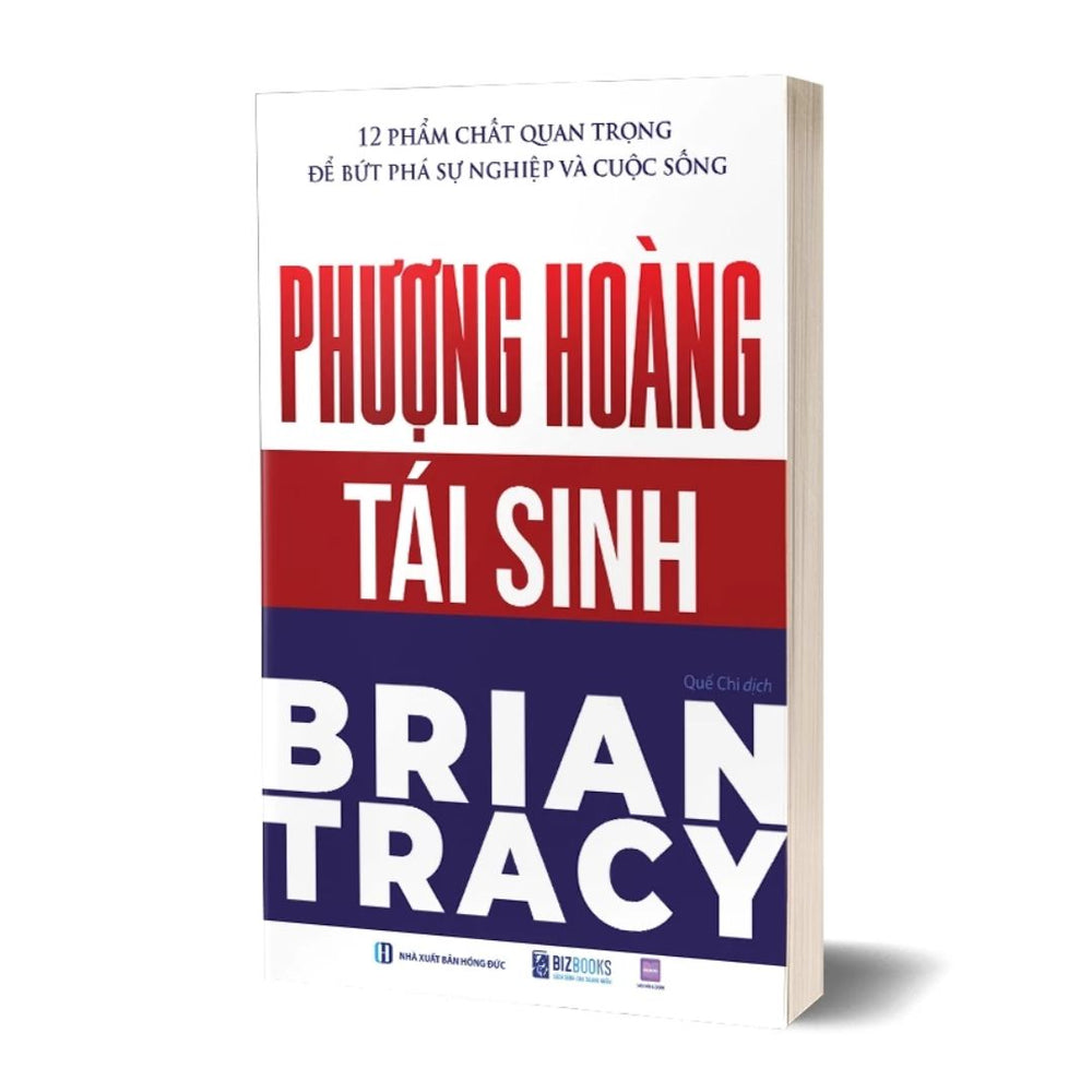 [Pre-order] Phượng Hoàng Tái Sinh - 12 Phẩm Chất Quan Trọng Để Bứt Phá Sự Nghiệp Và Cuộc Sống
