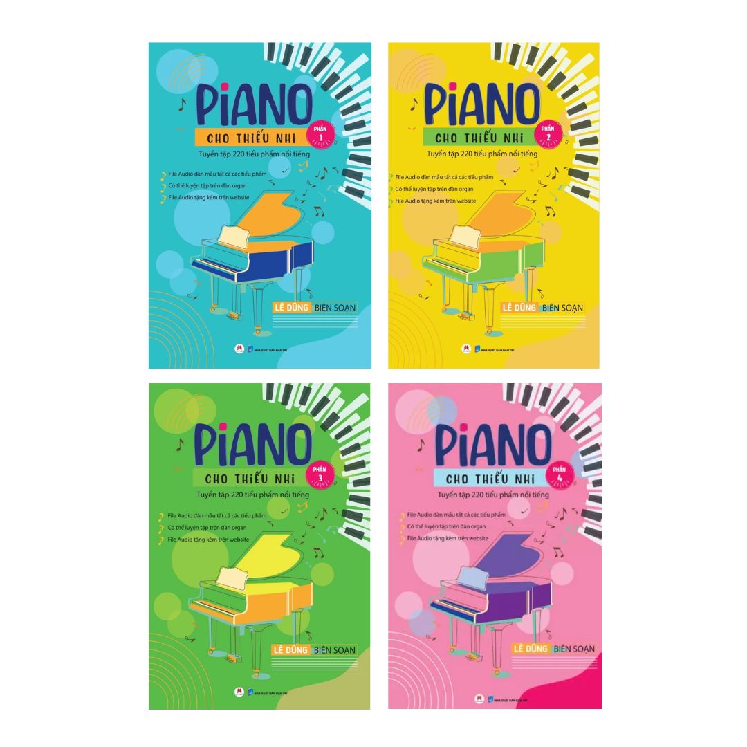 [Pre-order] Piano cho thiếu nhi - Tuyển tập 220 tiểu phẩm nổi tiếng (Bộ 4 Tập)
