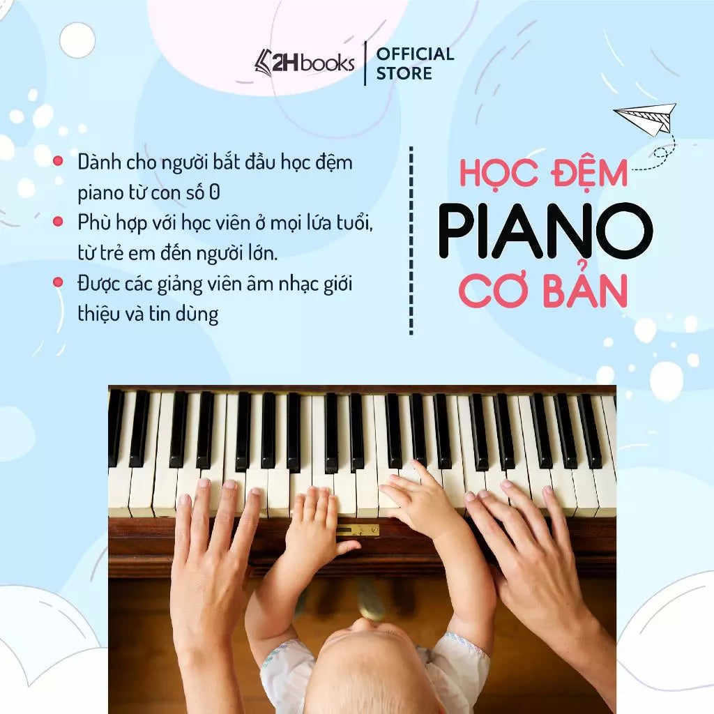 [Pre-order] Học Đệm Piano Cơ Bản Kèm File Audio (Bộ 3 Tập)