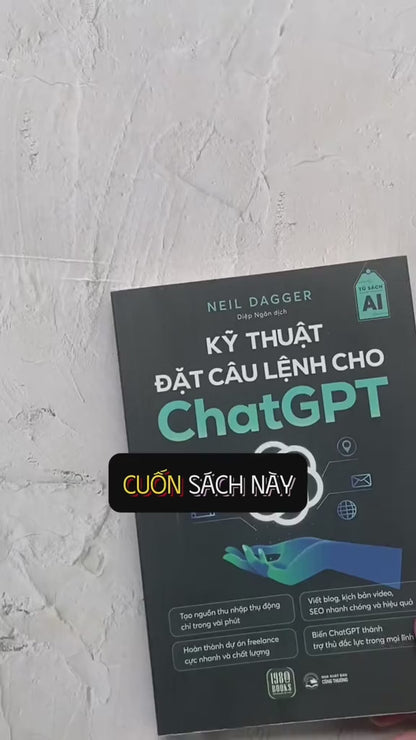 Kỹ Thuật Đặt Câu Lệnh Cho ChatGPT