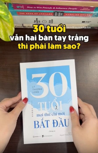 30 Tuổi - Mọi Thứ Chỉ Mới Bắt Đầu