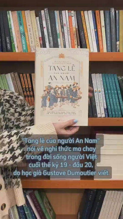 [Pre-order] Tang lễ của người An Nam: Nghiên cứu dân tộc học về tín ngưỡng cổ truyền