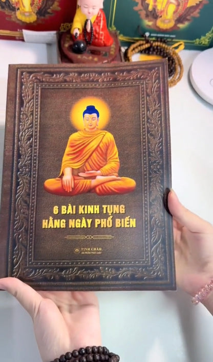 6 Bài Kinh Tụng Hằng Ngày Phổ Biến - dành cho phật tử tại gia