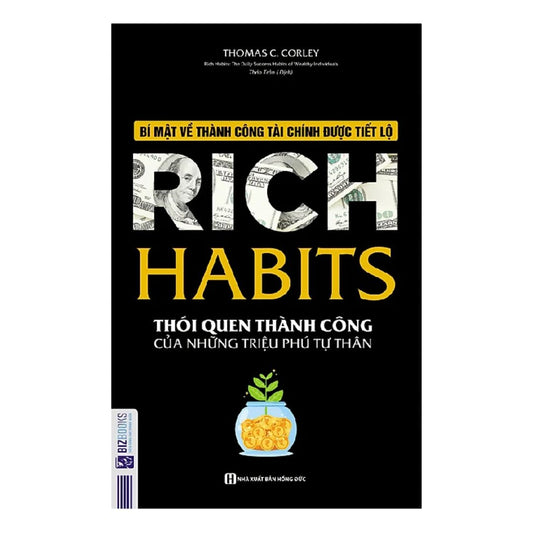 Rich Habits - Thói Quen Thành Công Của Những Triệu Phú Tự Thân (pre-loved)