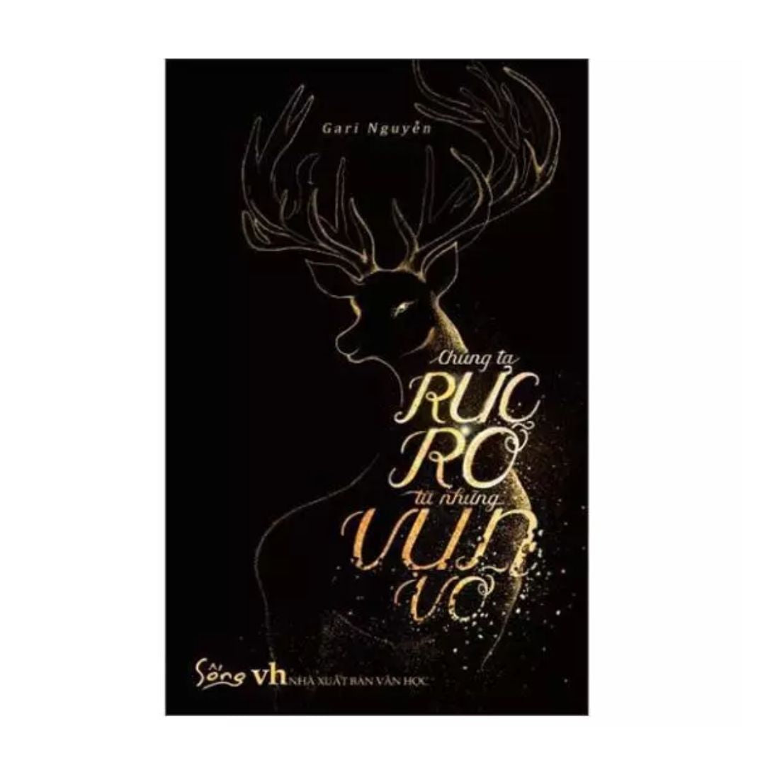 [Pre-order] Chúng Ta Rực Rỡ Từ Những Vụn Vỡ