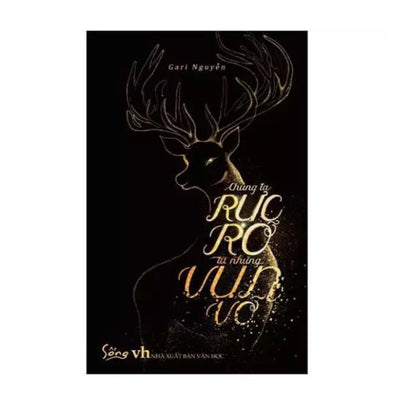 [Pre-order] Chúng Ta Rực Rỡ Từ Những Vụn Vỡ