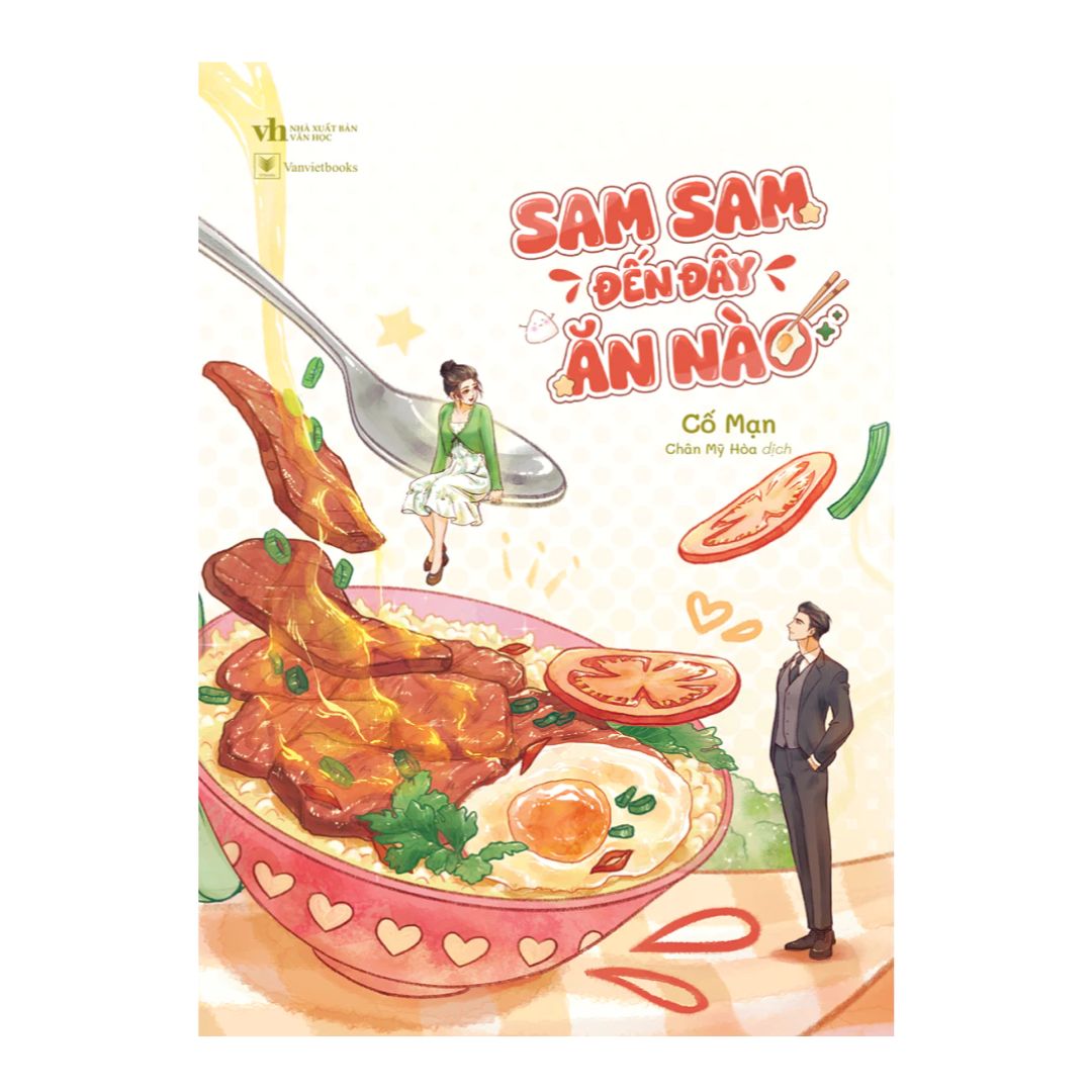 [Pre-order] Sam Sam Đến Đây Ăn Nào (Ngôn tình)