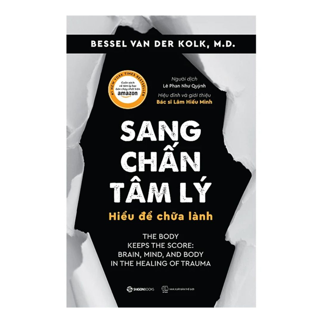 [Pre-order] Sang Chấn Tâm Lý - Hiểu Để Chữa Lành