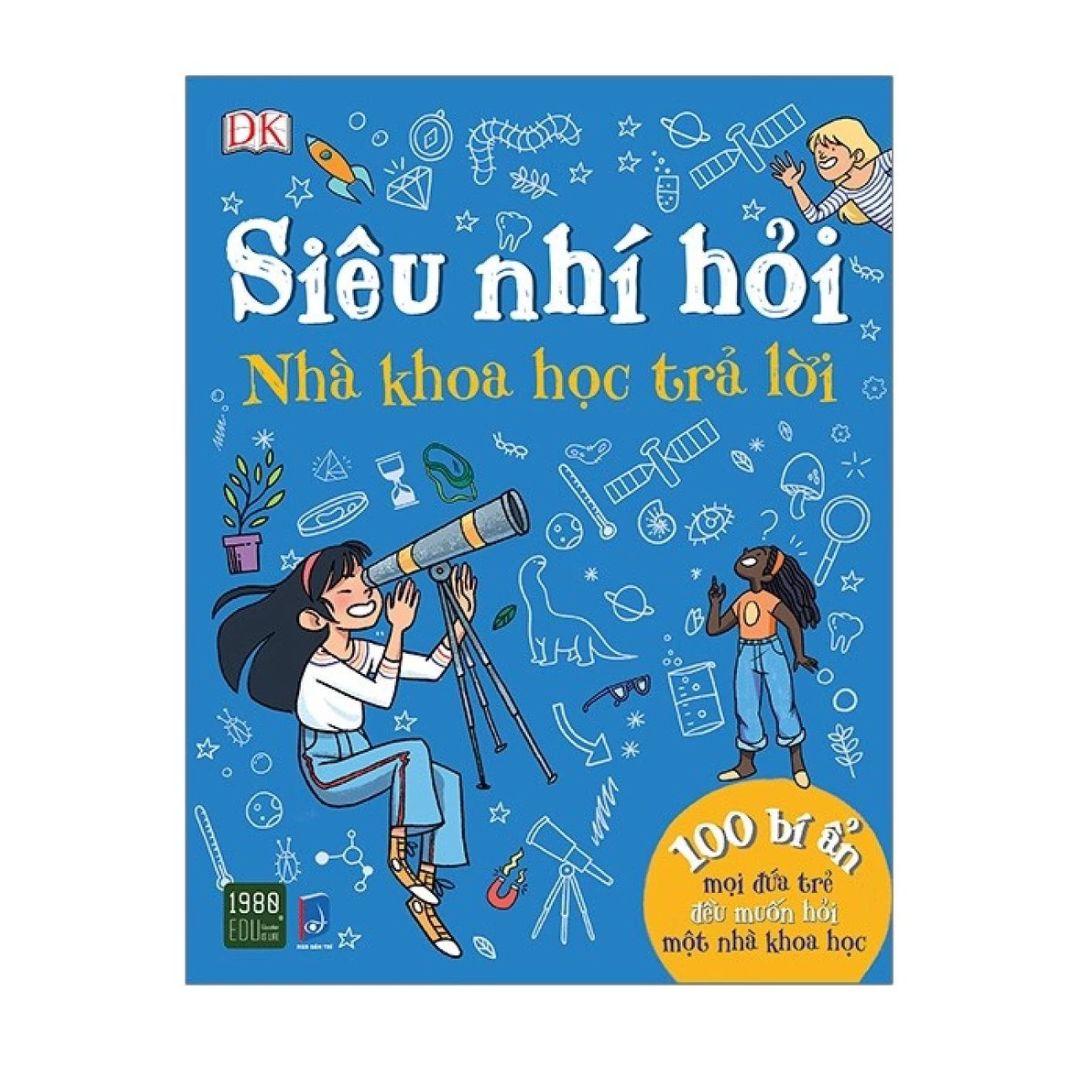 [Pre-order] Siêu Nhí Hỏi Nhà Khoa Học Trả Lời