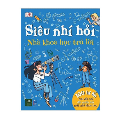 [Pre-order] Siêu Nhí Hỏi Nhà Khoa Học Trả Lời