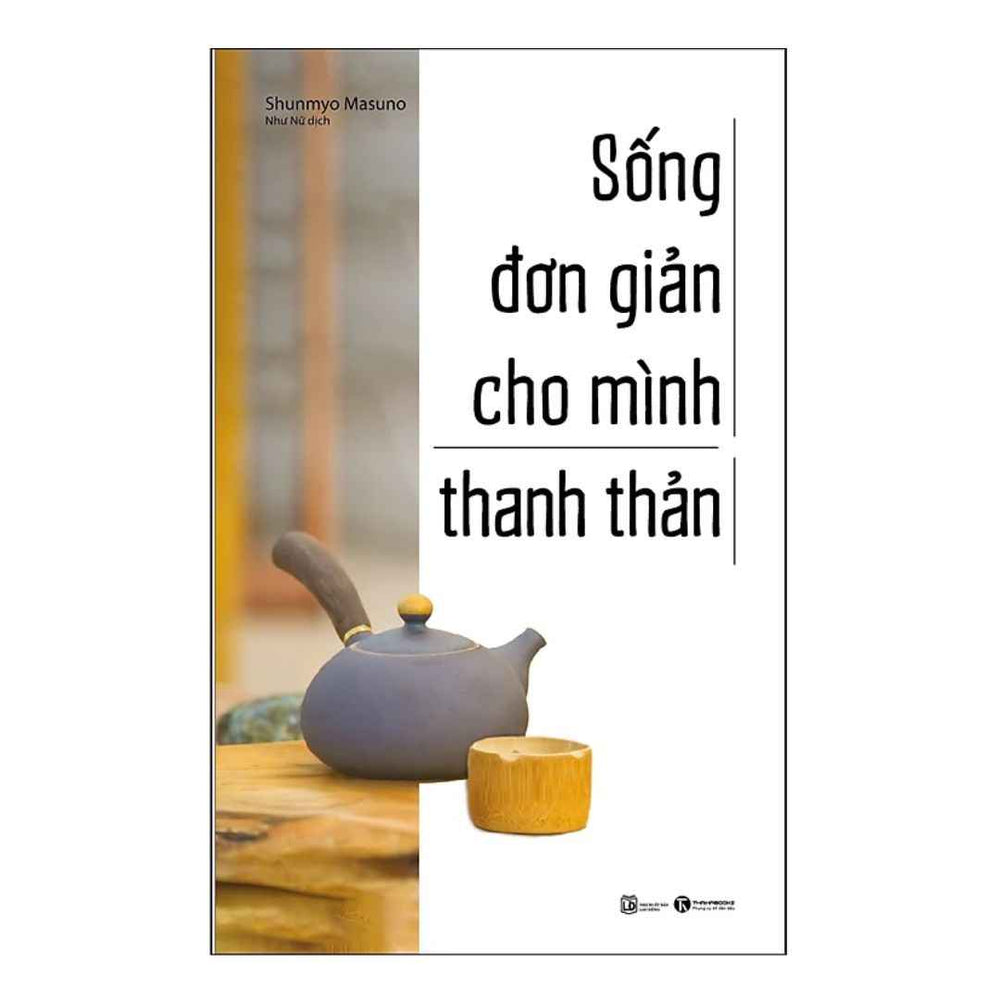 [Pre-order] Sống Đơn Giản Cho Mình Thanh Thản