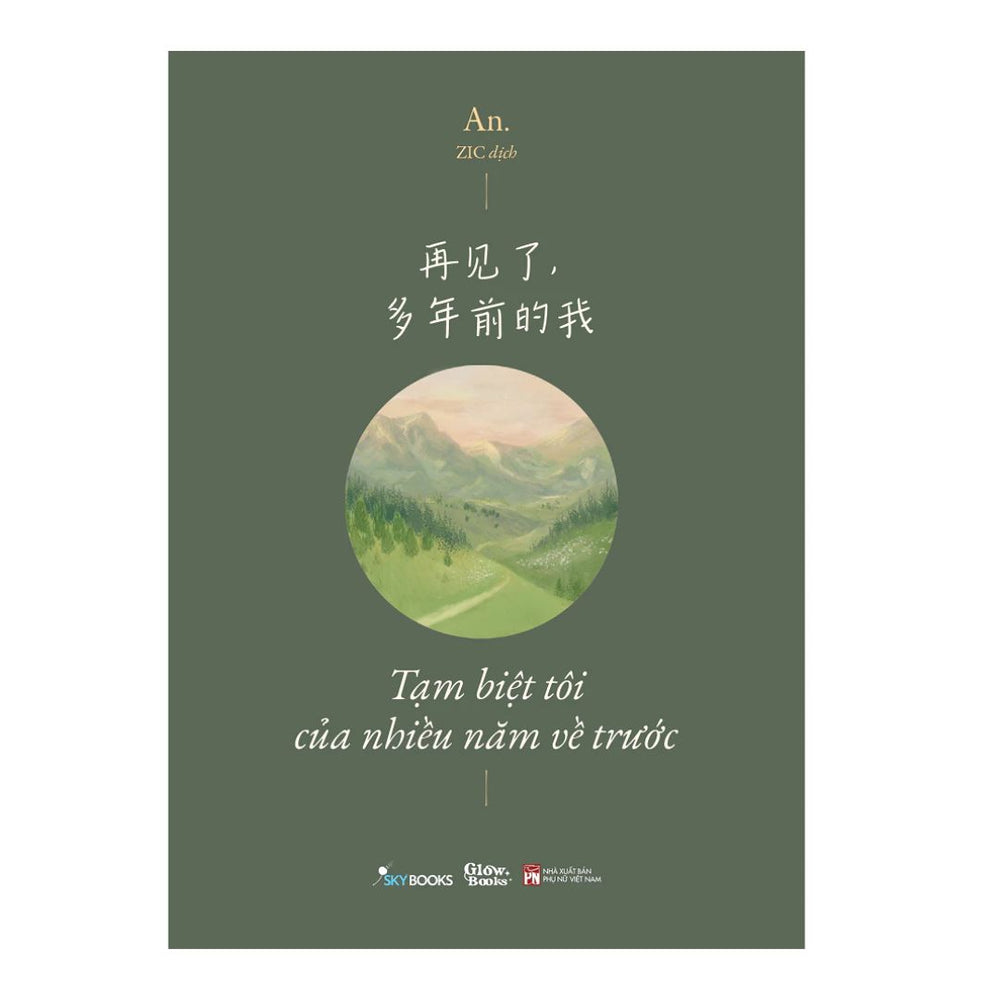 Tạm Biệt Tôi Của Nhiều Năm Về Trước (Song Ngữ Việt - Trung)