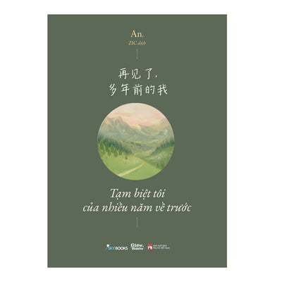 Tạm Biệt Tôi Của Nhiều Năm Về Trước (Song Ngữ Việt - Trung)