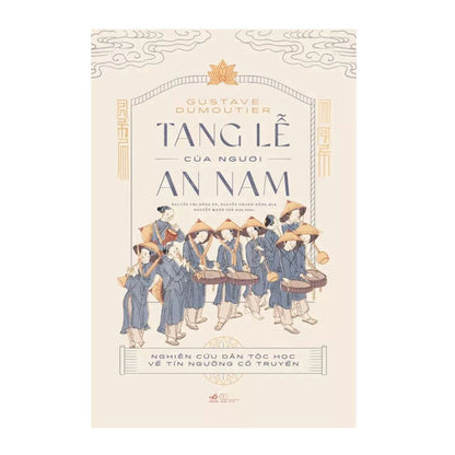 [Pre-order] Tang lễ của người An Nam: Nghiên cứu dân tộc học về tín ngưỡng cổ truyền