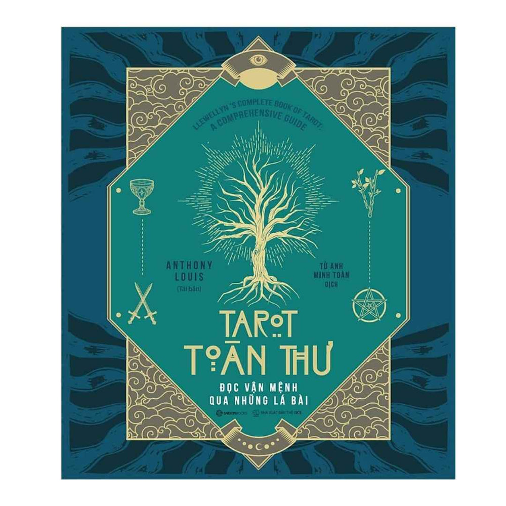 [Pre-order] Tarot Toàn Thư - Đọc Vận Mệnh Qua Những Lá Bài (Bìa cứng)