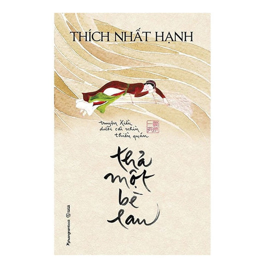 [Pre-order] Thả Một Bè Lau - Truyện Kiều dưới cái nhìn thiền quán