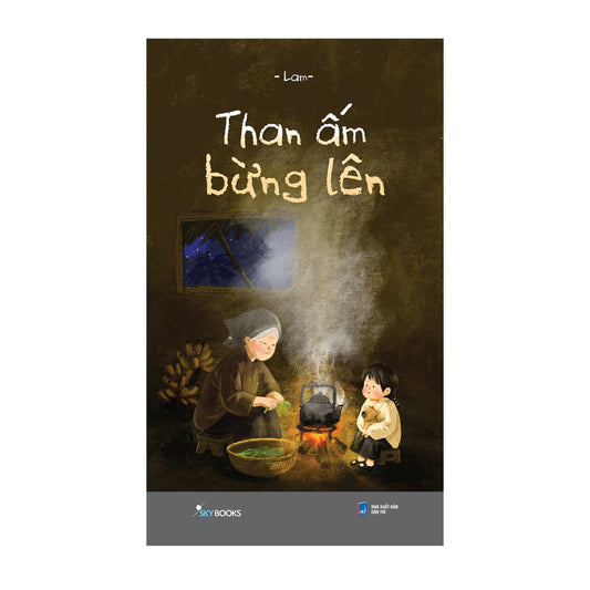 [Pre-order] Than Ấm Bừng Lên