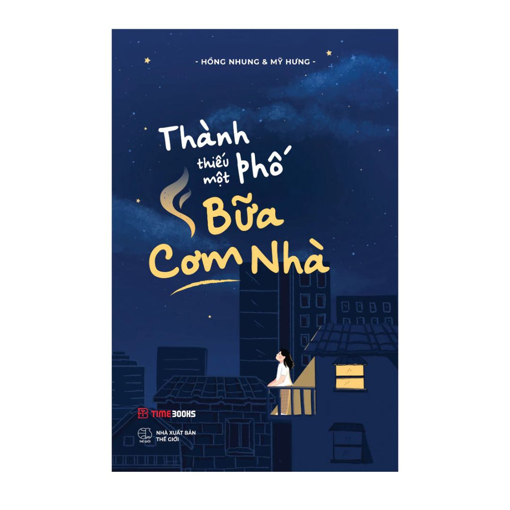 [Pre-order] Thành Phố Thiếu Một Bữa Cơm Nhà