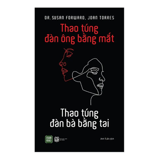 [Pre-order] Thao Túng Đàn Ông Bằng Mắt - Thao Túng Đàn Bà Bằng Tai