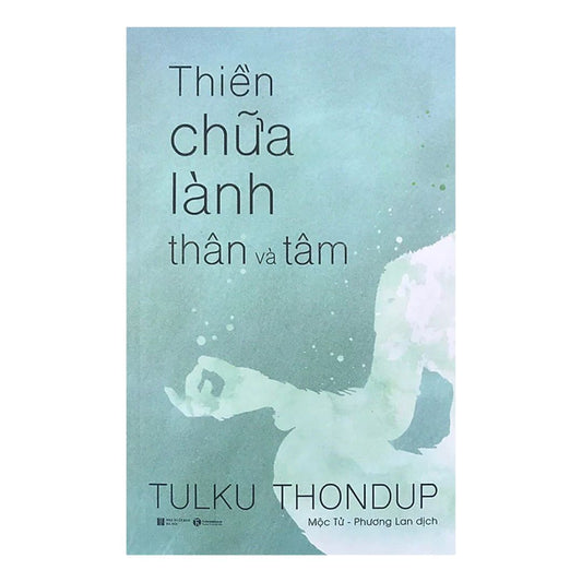 [Pre-order] Thiền Chữa Lành Thân Và Tâm