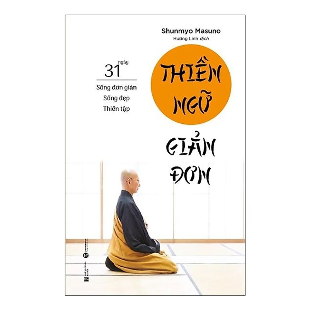 Thiền Ngữ Giản Đơn - 31 Ngày Sống Đơn Giản - Sống Đẹp - Thiền Tập