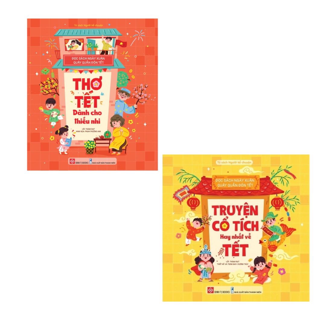 [Pre-order] Combo 2Q Thơ và Truyện Cổ Tích Về Tết Cho Thiếu Nhi