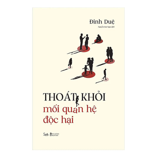 Thoát Khỏi Mối Quan Hệ Độc Hại