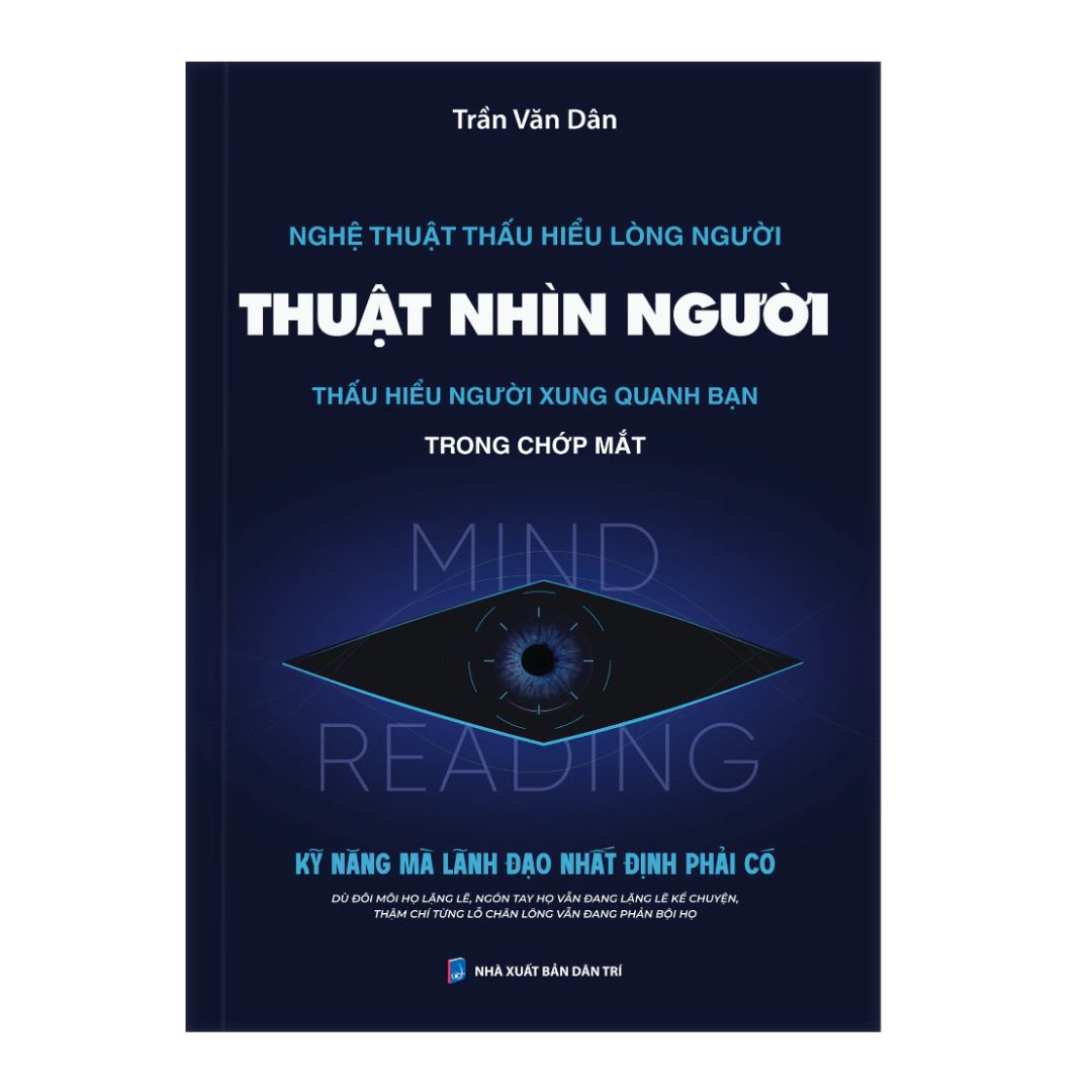 [Pre-order] Thuật Nhìn Người - Nghệ Thuật Thấu Hiểu Lòng Người