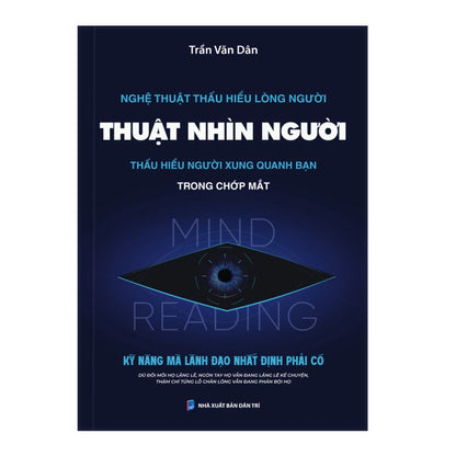 [Pre-order] Thuật Nhìn Người - Nghệ Thuật Thấu Hiểu Lòng Người