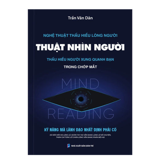 [Pre-order] Thuật Nhìn Người - Nghệ Thuật Thấu Hiểu Lòng Người