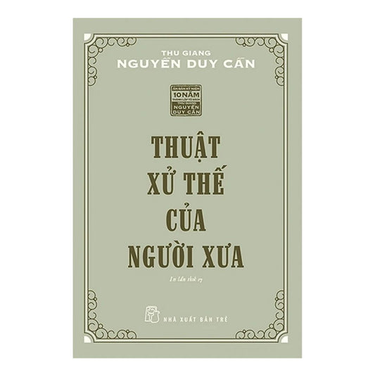 [Pre-order] Thuật Xử Thế Của Người Xưa