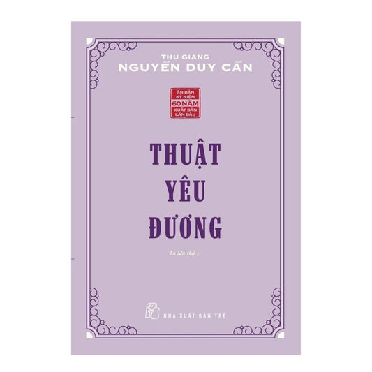 [Pre-order] Thuật Yêu Đương (Thu Giang Nguyễn Duy Cần)