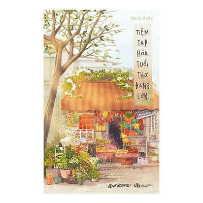 [Pre-order] Tiệm Tạp Hóa Tuổi Thơ Đang Lớn