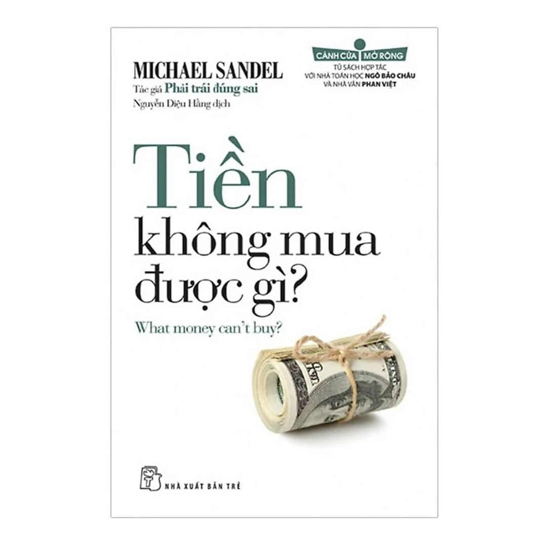 [Pre-order] Tiền Không Mua Được Gì (What money can't buy?)