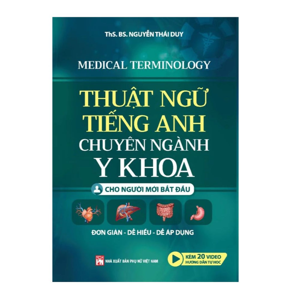 [Pre-order] Thuật Ngữ Tiếng Anh Chuyên Ngành Y Khoa Cho Người Mới Bắt Đầu