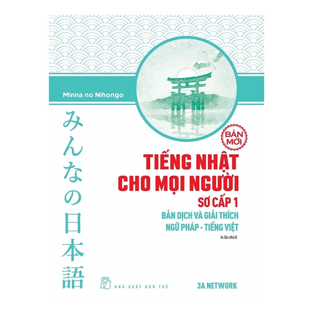 [Pre-order] Tiếng Nhật Cho Mọi Người - Sơ Cấp 1 - Bản Dịch Và Giải Thích Ngữ Pháp