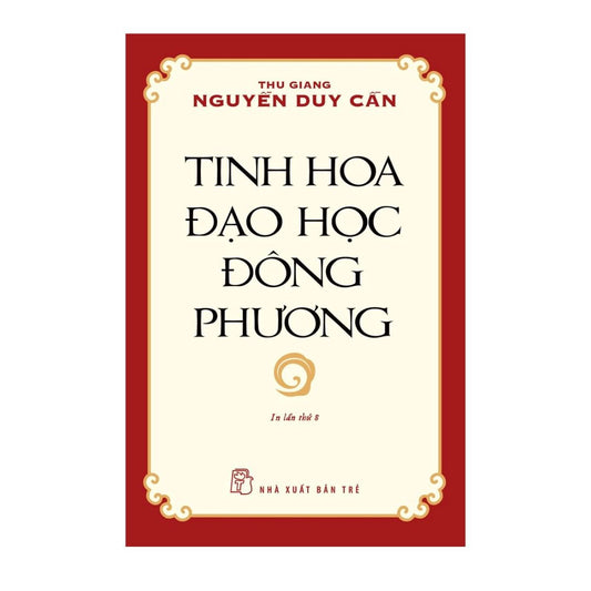 [Pre-order] Tinh Hoa Đạo Học Đông Phương