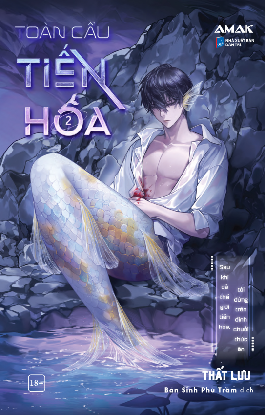 [Pre-order] Toàn Cầu Tiến Hóa (Lẻ tập | Đam Mỹ)