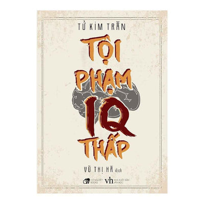 [Pre-order] Tội Phạm IQ Thấp
