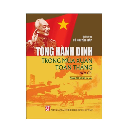 [Pre-order] Tổng Hành Dinh Trong Mùa Xuân Toàn Thắng