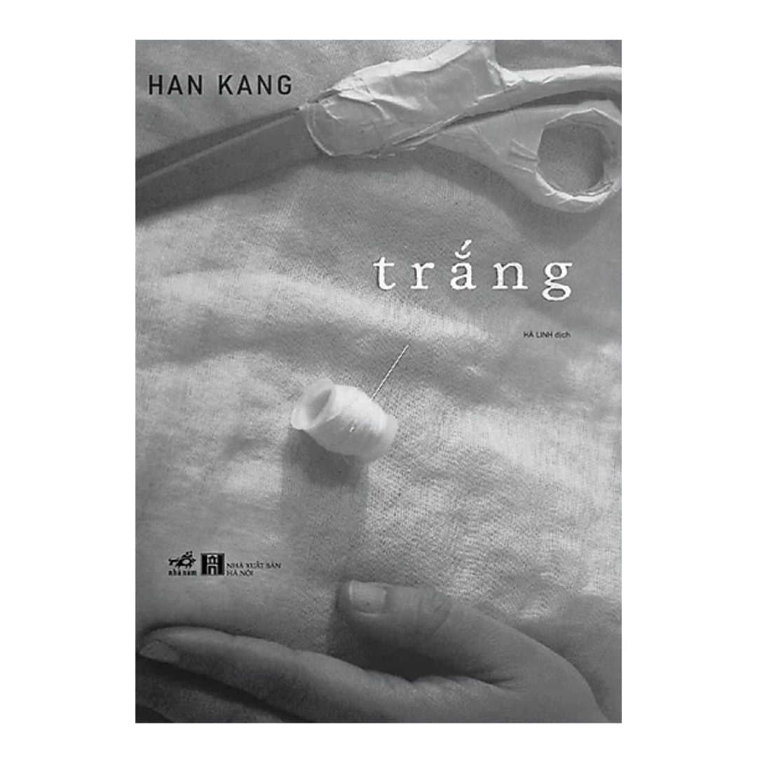 Trắng (Nobel Văn Chương 2024) – Han Kang