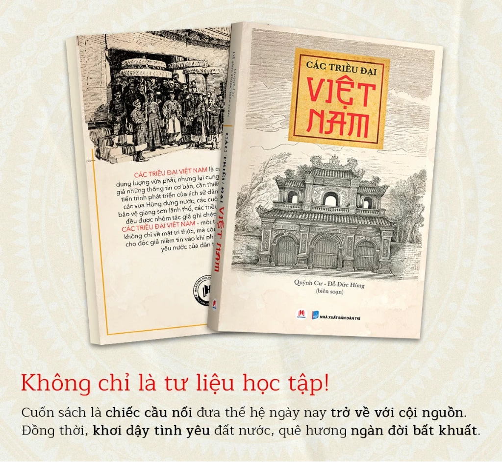 [Pre-order] Các Triều Đại Việt Nam (Lược sử nước Việt từ thời Vua Hùng đến cận đại)