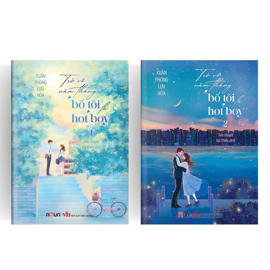[Pre-order] Trở Về Năm Tháng Bố Tôi Là Hotboy (Ngôn tình | Trọn bộ 2 tập)