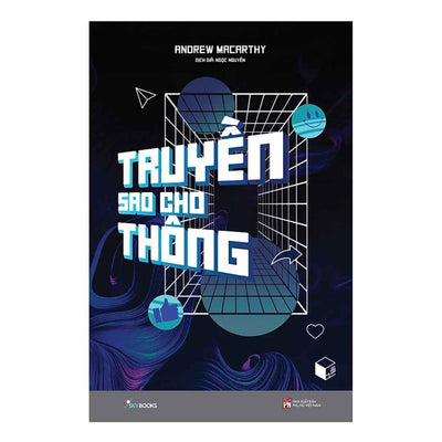 Truyền Sao Cho Thông