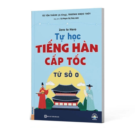 [Pre-order] Zero To Hero Tự Học Tiếng Hàn Cấp Tốc Từ Số 0
